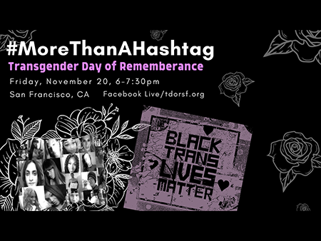 More Than a Hashtag - Trans Day of Remembrance