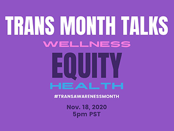 Trans Month Talks - Wellness Equity Health