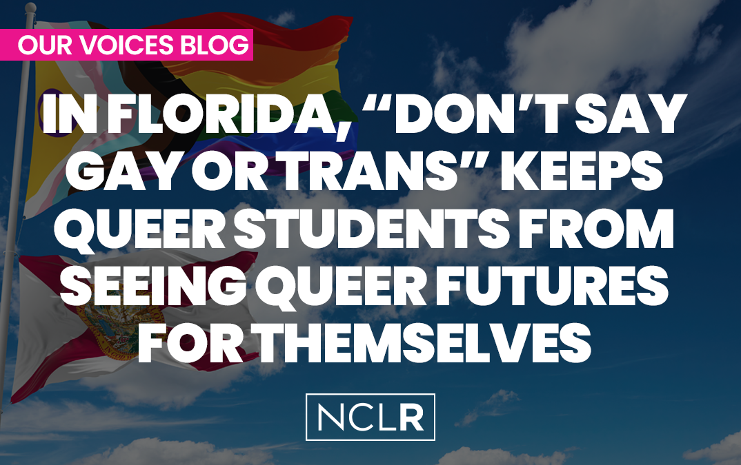 In Florida, “Don’t Say Gay or Trans” Keeps Queer Students from Seeing Queer Futures for Themselves