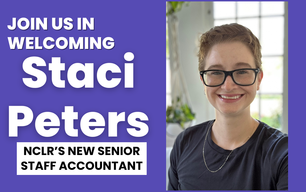 Join us in welcoming NCLR’s New Senior Staff Accountant, Staci Peters!