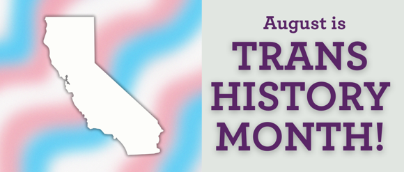 August is Trans History Month