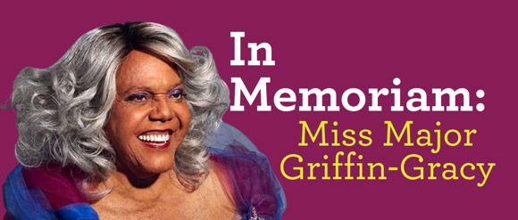 In Memoriam: Miss Major Griffin-Gracy
