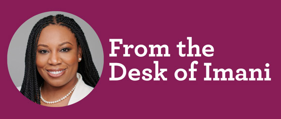 From the Desk of Imani