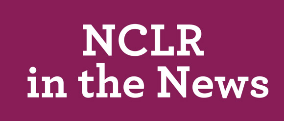 NCLR in the News